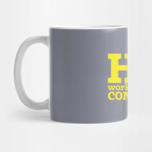 HR Works for the Company Mug